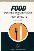 Cover: Food Desires and Aversions with Their Effects - B Jain Publishers Pvt Ltd