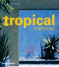Enlarge image Cover: Tropical Minimal - Thames & Hudson Ltd