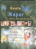 Cover: When Was Modernism - Essays on Contemporary Cultural Practice in India - Tulika Print Communication Services