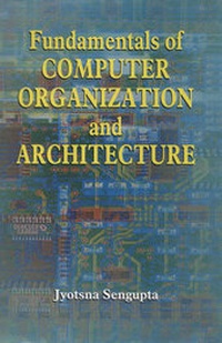 Enlarge image Cover: Fundamentals of Computer Organization and Architecture - Deep & Deep Publications