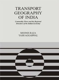 Cover: Transport Geography of India- Commodity Flows and the Regional Structure of the Indian Economy - Concept Publishing Co