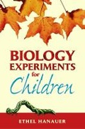 Cover: Biology Experiments for Children - Dover Publications Inc.
