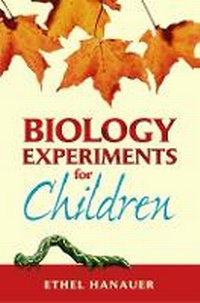 Enlarge image Cover: Biology Experiments for Children - Dover Publications Inc.