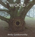 Cover: Wood: Andy Goldsworthy - Thames & Hudson Ltd