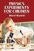 Cover: Physics Experiments for Children - Dover Children's