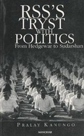 Cover: RSSS Tryst with Politics - Manohar Publishers and Distributors