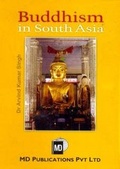 Cover: Buddhism in South Asia - M D Publications Pvt. Ltd
