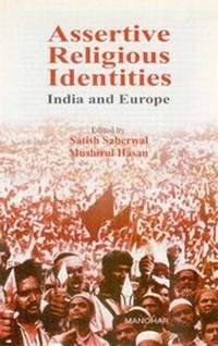 Enlarge image Cover: Assertive Religious Identities - Manohar Publishers and Distributors