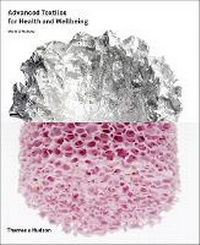 Enlarge image Cover: Advanced Textiles for Health and Wellbeing - Thames & Hudson Ltd