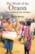 Cover: World of the Oraon - Manohar Publishers and Distributors