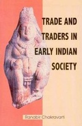Cover: Trade & Traders in Early Indian Society - Manohar Publishers and Distributors