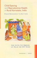 Cover: Child Spacing & Reproductive Health in Rural Karnataka, India - Manohar Publishers and Distributors