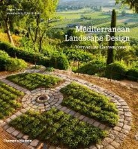 Enlarge image Cover: Mediterranean Landscape Design - Thames & Hudson Ltd