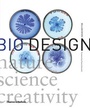 Cover: Bio Design:Nature Science Creativity - Thames & Hudson Ltd