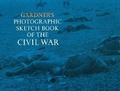 Cover: Photographic Sketch Book of the Civil War - Dover Publications Inc.