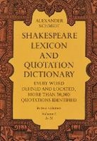 Enlarge image Cover: Shakespeare Lexicon and Quotation Dictionary, Vol. 1 - Dover Publications Inc.