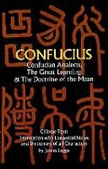 Cover: Confucian Analects, the Great Learning & the Doctrine of the Mean - Dover Publications Inc.