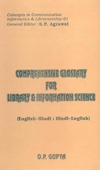 Enlarge image Cover: Comprehensive Glossary on Library and Information Science - Concept Publishing Co