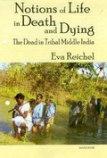 Cover: Notions of Life in Death & Dying - Manohar Publishers and Distributors