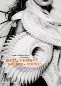 Cover: Digital Visions for Fashion + Textiles - Thames & Hudson Ltd