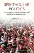 Cover: Spectacular Politics - Manohar Publishers and Distributors