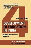 Cover: Development of Edcuation in Indiavol. 4- Select Documents 1993-94 - Concept Publishing Co