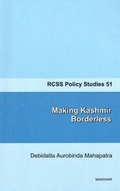 Cover: Making Kashmir Borderless - Manohar Publishers and Distributors