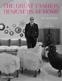 Abbildung von: The Great Fashion Designers at Home - Thames & Hudson Ltd