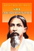 Cover: Sri Aurobindo - Sterling Publishers Pvt.Ltd