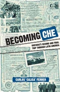 Abbildung von: Becoming Che - Leftword Books