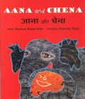 Cover: Aana and Chena - Tulika Publishers