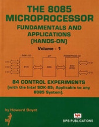 Enlarge image Cover: The 8085 Microprocessor: v. 1 - BPB Publications