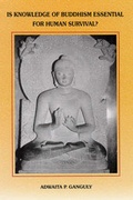Cover: Is Knowledge of Buddhism Essential for Human Survival? - Vedantic Research Centre, Publications
