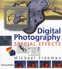 Abbildung von: Digital Photography:Special Effects - Thames & Hudson Ltd