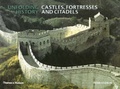 Cover: Castles, Fortresses and Citadels (Unfolding History) - Thames & Hudson Ltd