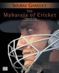 Cover: Sourav Ganguly: The Maharaja Of Cricket - Niyogi Books