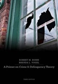Cover: A Primer on Crime and Delinquency Theory - Wadsworth Publishing Co Inc