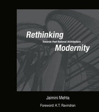 Enlarge image Cover: Rethinking Modernity: Towards Post Rational Architecture - Niyogi Books