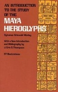Cover: An Introduction to the Study of the Maya Hieroglyphs - Dover Publications Inc.