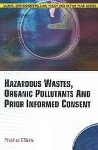 Bild: Hazardous Wastes, Organic Pollutants & Prior Informed Consent - SBS Publishers