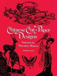 Enlarge image Cover: Chinese Cut-Paper Designs - Dover Publications Inc.