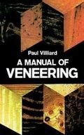 Cover: A Manual of Veneering - Dover Publications Inc.