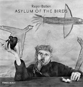 Cover: Asylum of the Birds - Thames & Hudson Ltd