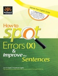 Cover: How to Spot Errors (X) & Improve the Sentences - Arihant Publishers