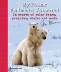 Cover: My Polar Animals Journal - Thames & Hudson Ltd
