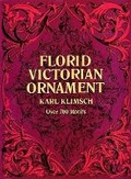 Cover: Florid Victorian Ornament - Dover Publications Inc.