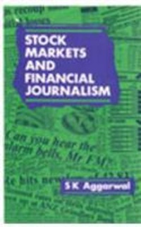 Enlarge image Cover: Stock Markets and Financial Journalism - Shipra Publications