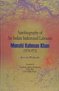 Cover: Autobiography of an Indian Indentured Labourer - Shipra Publications
