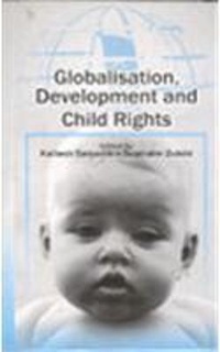 Enlarge image Cover: Globalisation, Development and Child Rights - Shipra Publications