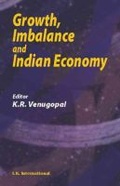 Cover: Growth, Imbalance and Indian Economy - I K International Publishing House Pvt. Ltd